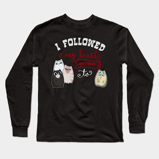 Followed my Heart lead me to Cute Cat Long Sleeve T-Shirt by Wanderer Bat